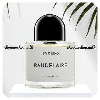 Byredo - baudelaire - nước hoa lạ - tester - 10ml - ᴄʜᴏɪɴᴜᴏᴄʜᴏᴀ.ᴀᴜᴛʜ ©