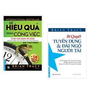 Sách combo để hiệu quả trong công việc + bí quyết tuyển dụng & đãi ngộ người tài - first news - bản quyền