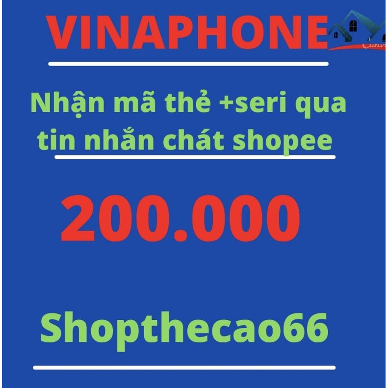 Thẻ cào Vinaphone 200k nhận Mã + seri