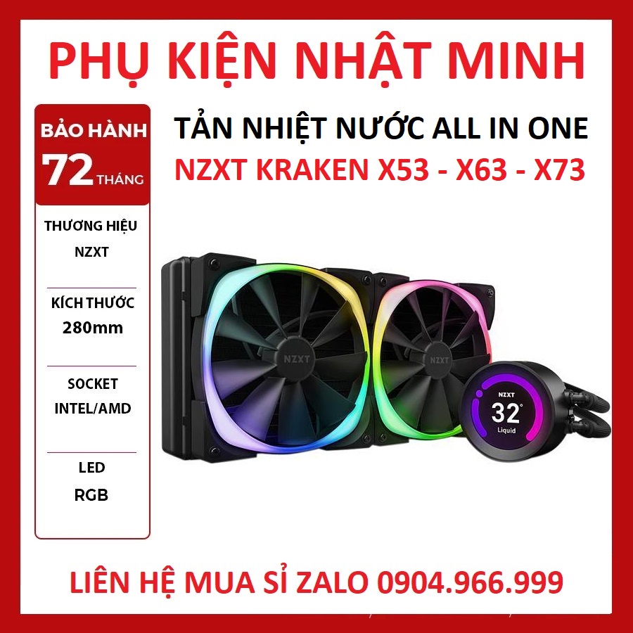 (siêu rẻ) Tản nhiệt nước CPU All in One NZXT Kraken X53 - X63 - X73 Black - white RGB chính hãng BH 72 tháng