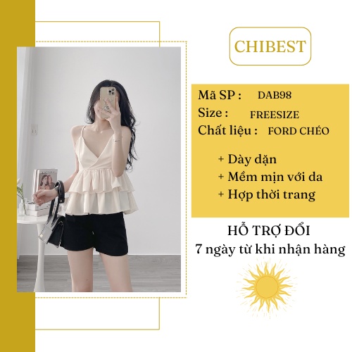 Áo 2 dây đắp ngực bèo tầng phong cách đơn giản CHIBEST DAB98