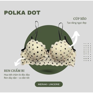 Áo bra có gọng đệm mỏng ren chấm bi meraki