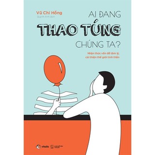 Sách tâm lý học az - ai đang thao túng chúng ta?