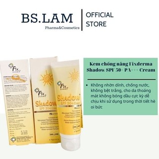 Kem chống nắng Fixderma Shadow spf 50++/ spf 30++