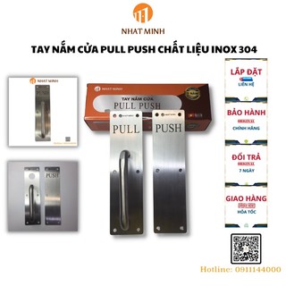 Bộ Tay Nắm Cửa PULL PUSH Inox 304 Lắp Cho Cửa Thoát Hiểm Cửa Vệ Sinh Nhẹ Chắc Chắn Không Han Gỉ