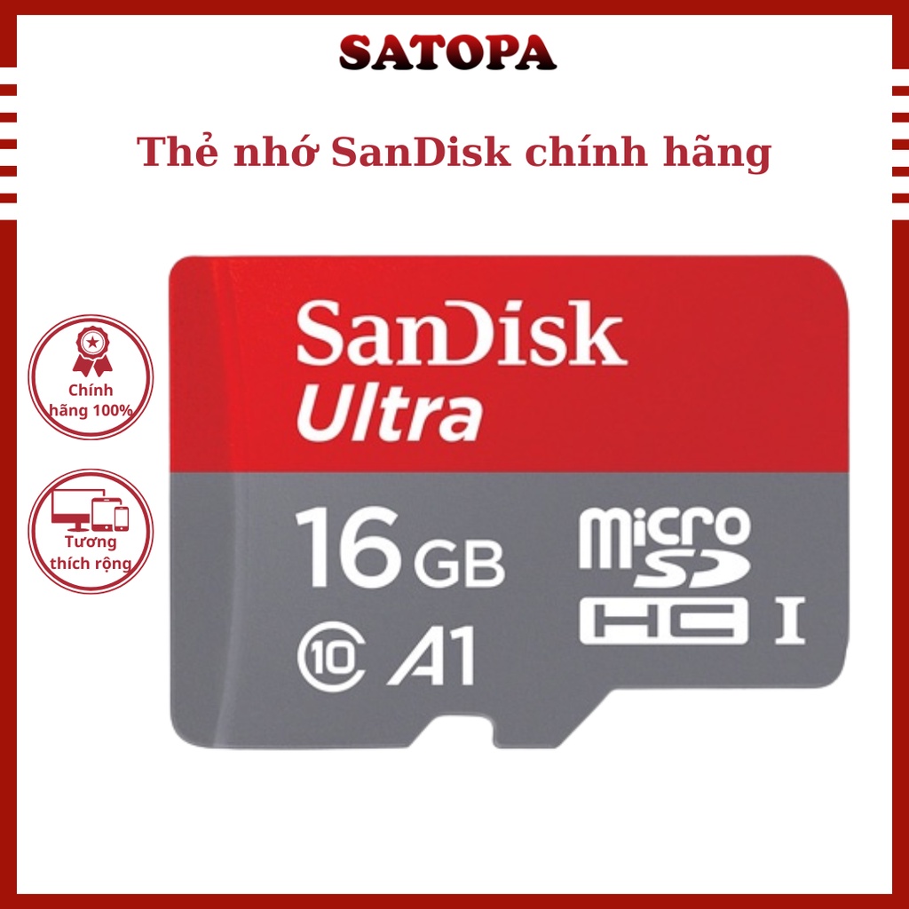 Thẻ nhớ Micro SD 8gb 16gb SANDISK class 10 tốc độ cao dùng cho điện thoại camera loa máy ảnh - SATOPA