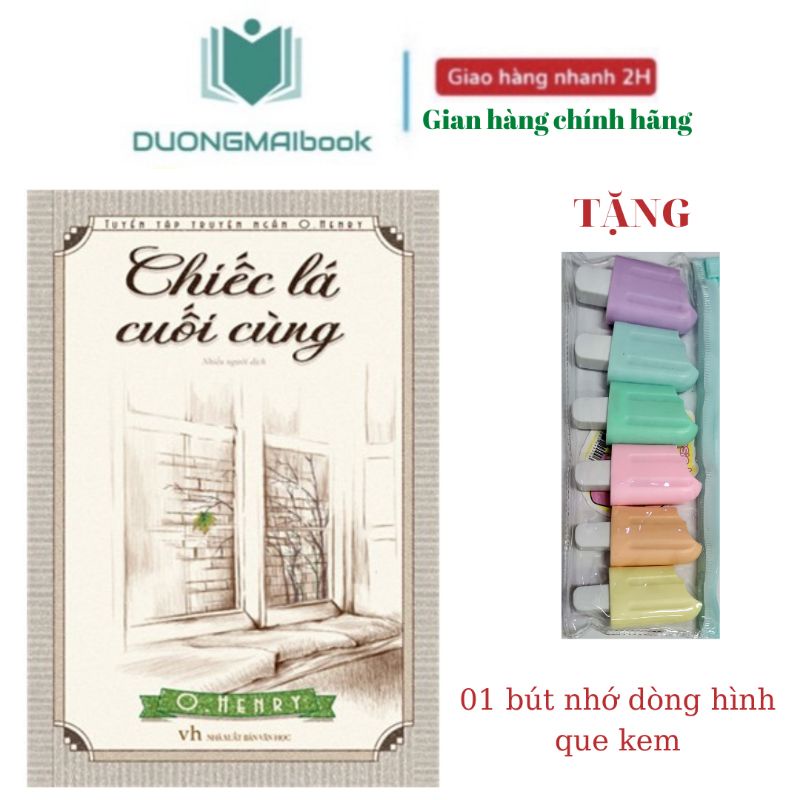Sách - Chiếc lá cuối cùng (Tuyển tập truyện ngắn O. Henry) bản mới 2022