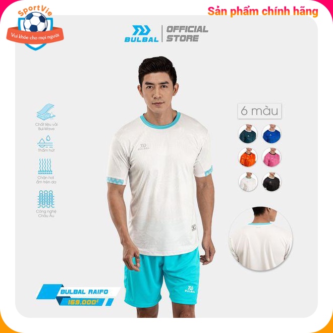 Bộ Quần Áo Bulbal RAIFO A525 - dùng cho bóng đá, thể thao, chính hãng, chất vải cao cấp, co giãn, thoáng mát, thấm hút