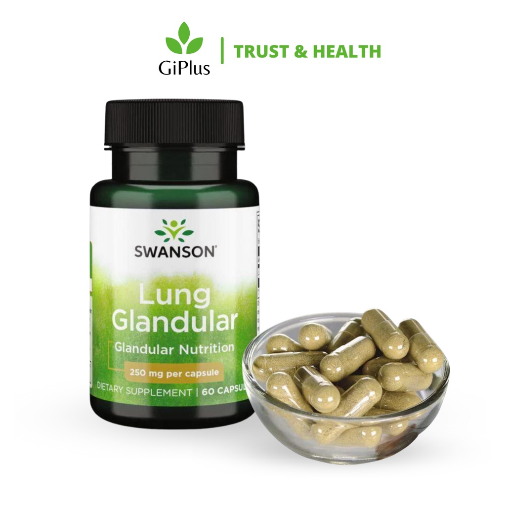 Viên Uống Bảo Vệ Và Phục Hồi Chức Năng Phổi Swanson Lung Glandular 250MG