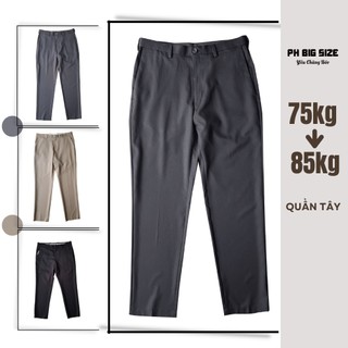 Quần Tây Bigsize 75-85kg | Quần Âu ngoại cỡ size 34 công sở ống suông | PH Big Size | Q113