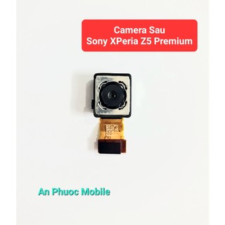 Camera Sau Điện thoại Sony Xperia Z5 Premium hàng Zin tháo máy