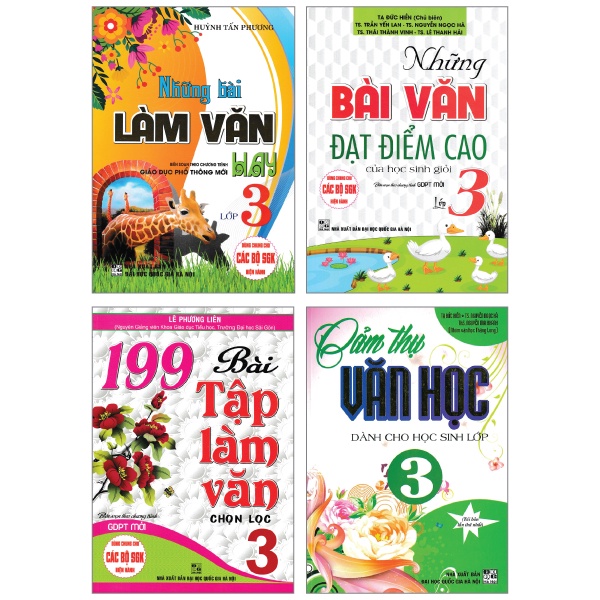 Combo Sách 199 Bài Tập Làm Văn Chọn Lọc 3 + Những Bài Làm Văn Hay 3 + Những Bài Văn Đạt Điểm Cao Của Học Sinh Giỏi 3 + C