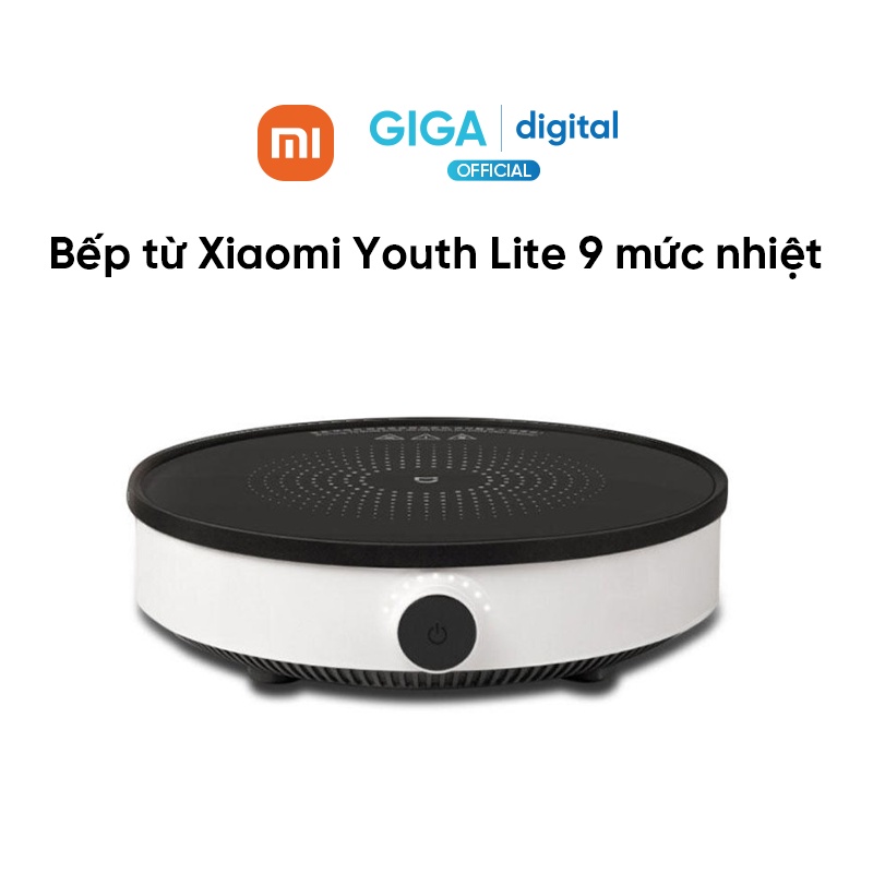 Bếp Từ Xiaomi Youth Lite DCL002CM 9 Mức Nhiệt