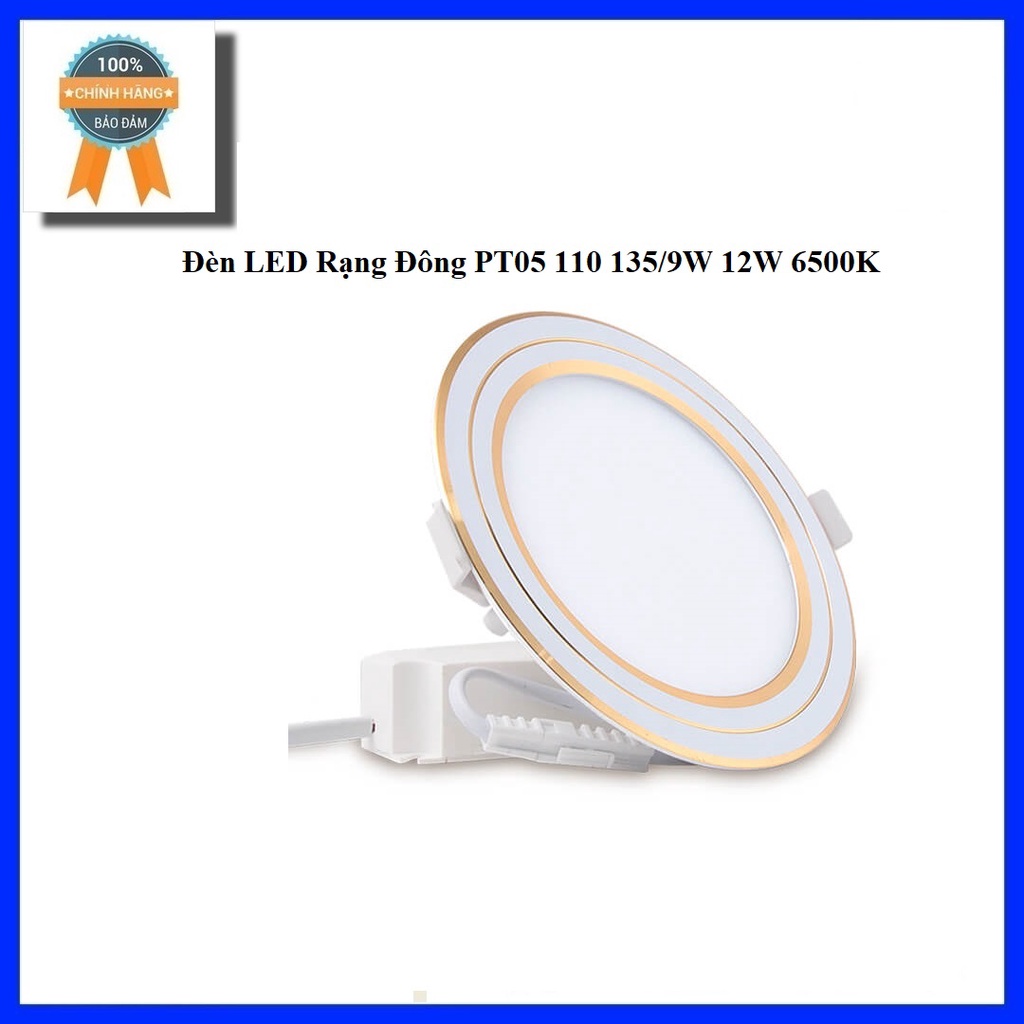 Đèn led âm trần 9W 12W Rạng Đông PT05 110 135/9W