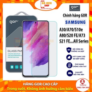 Bộ 2 Kính Cường Lực Samsung Galaxy S20 FE/S21 FE/A50/A70/A52/S10e/S10 Lite/Note 10 Lite...hãng GOR cao cấp(tặng keo mép)