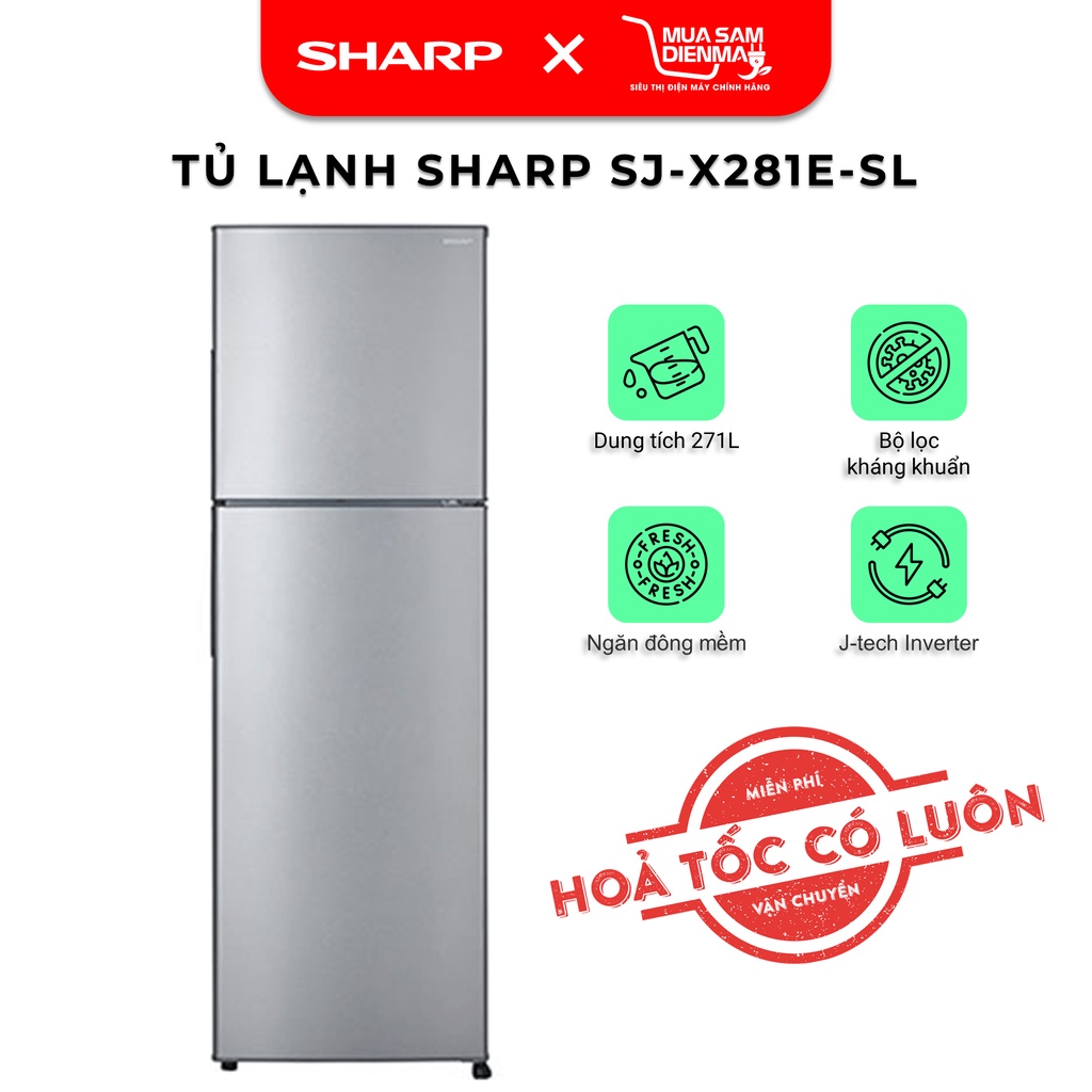 Tủ lạnh Sharp Inverter 253 lít SJ-X281E-SL Kháng khuẩn khử mùi tốt--Chỉ giao tại HN--