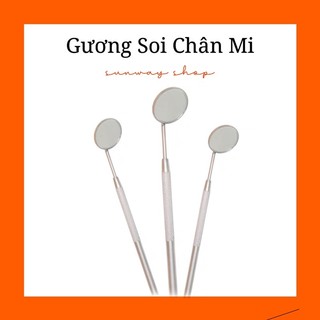 Kính soi mi nối/ Gương soi mi nối