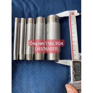Ống ren inox 304 dài 100mm phi 13,17,21,27,34,42,49,60