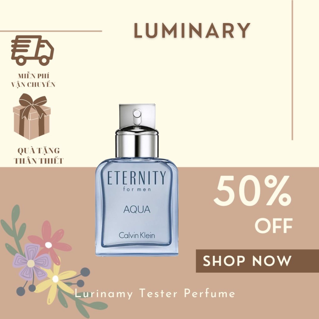 Luminary.Store  Nước Hoa Nam Calvin Klein Eternity Aqua EDT - Nước hoa Authentic