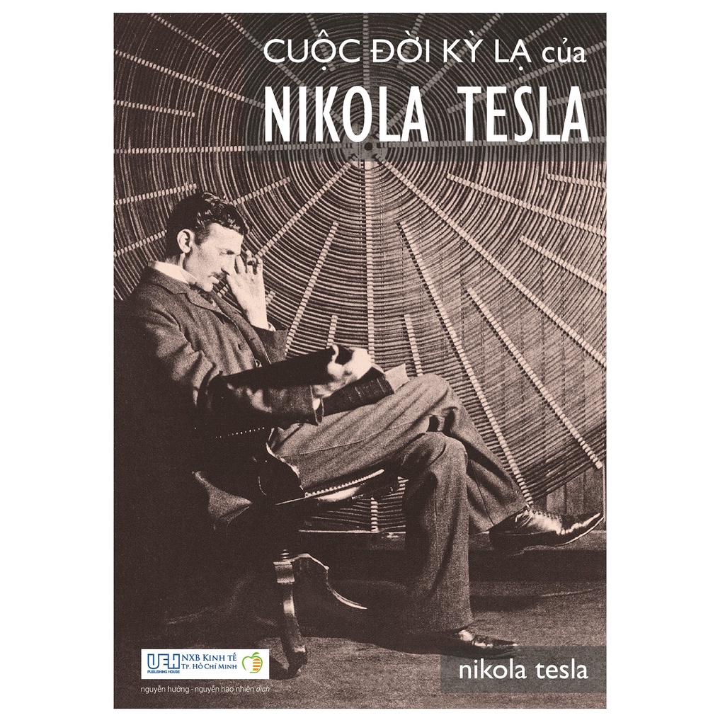  Sách Cuộc đời kỳ lạ của Nikola Tesla