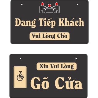 Combo bảng vui lòng gõ cửa + đang tiếp khách