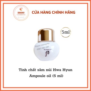 Tinh chất sâm núi Hwa Hyun Ampoule oil (5 ml)