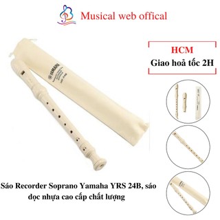 Sáo Recorder Soprano Yamaha YRS 24B, sáo dọc nhựa cao cấp dành cho học sinh chính hãng chất lượng Musical Web