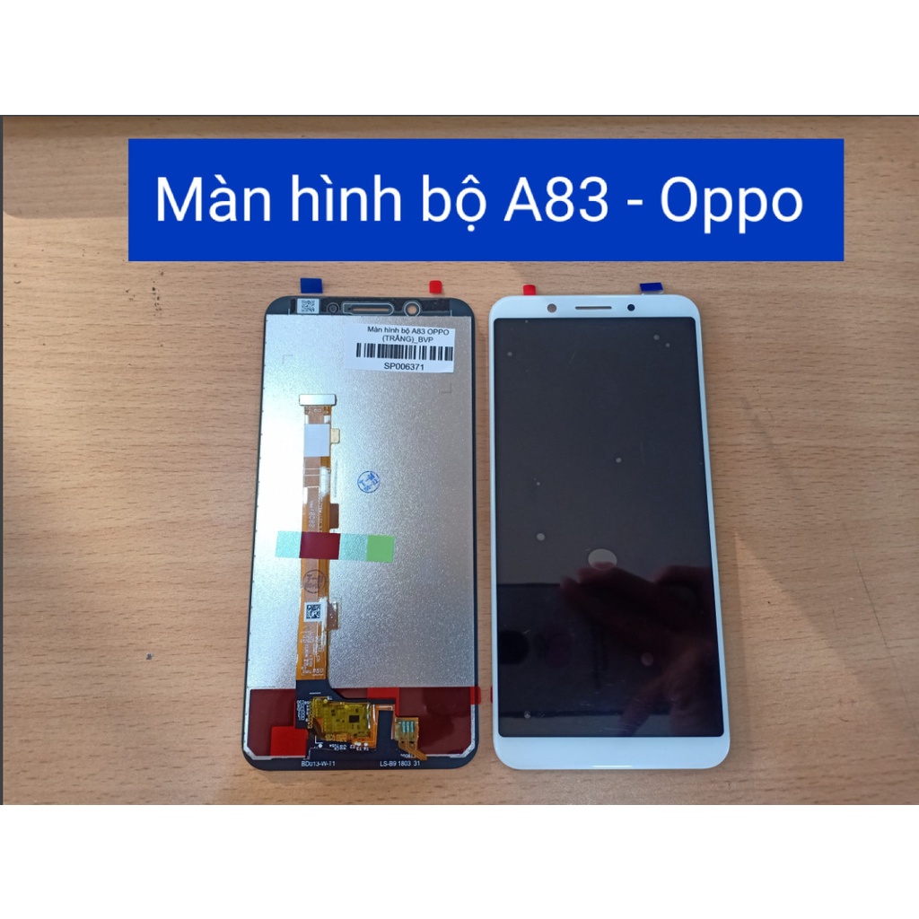 Màn Hình Bộ A83 - oppo