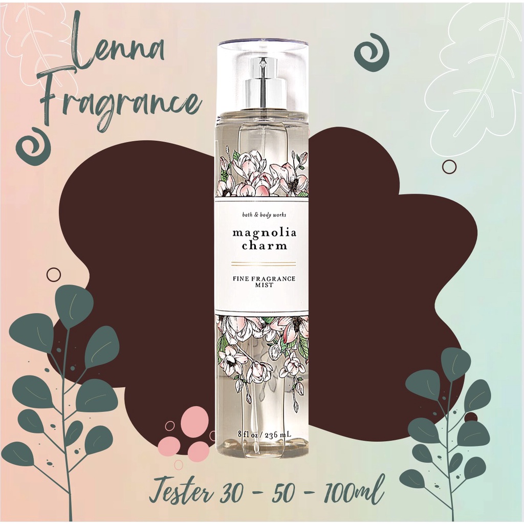 "LENNA" : Xịt Thơm Bath & Body Works - Magnolia Charm (30ml-50ml-100ml)