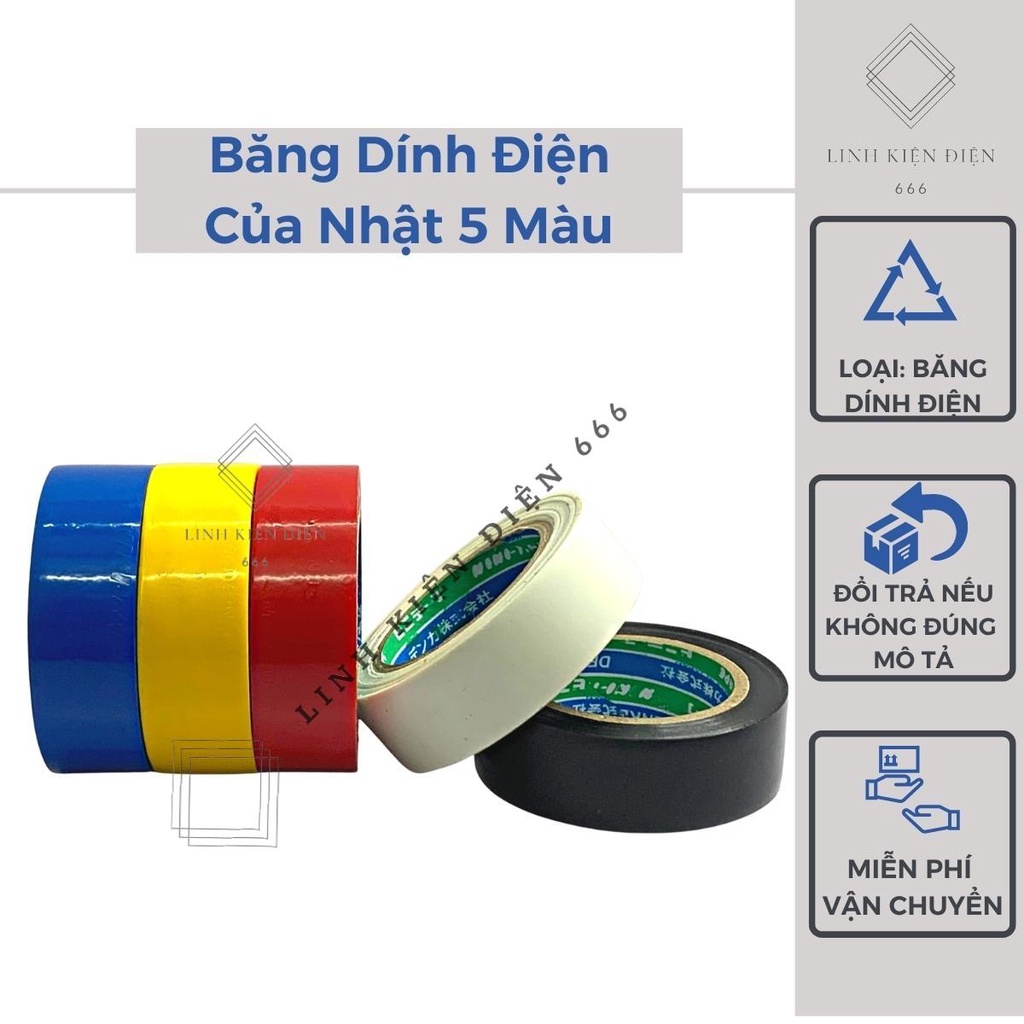 Băng dính điện nhật bãi cách điện nano rẻ chất lượng tốt BDDN 5 màu trắng đen đỏ vàng xanh