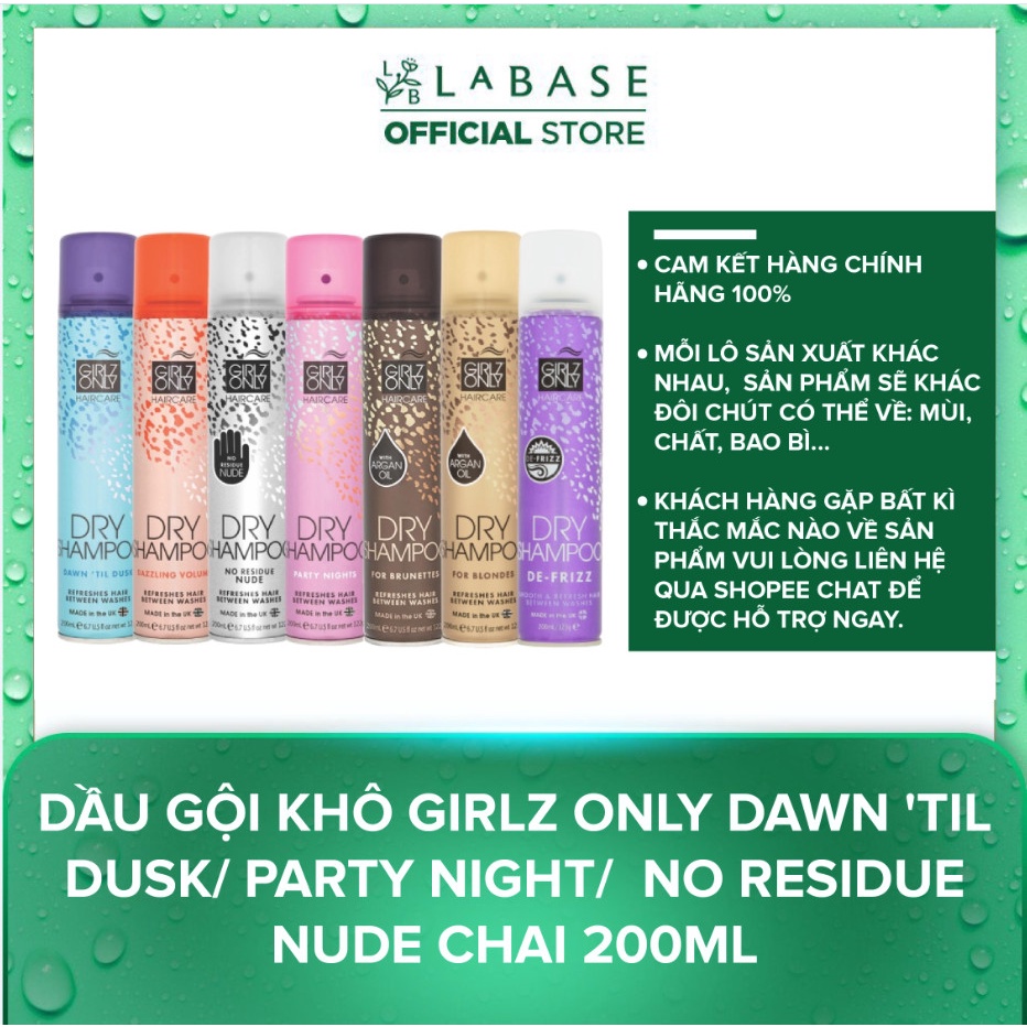 Dầu gội khô Girlz Only Dawn 'Til Dusk/ Party Night/ No Residue Nude chai 200ml