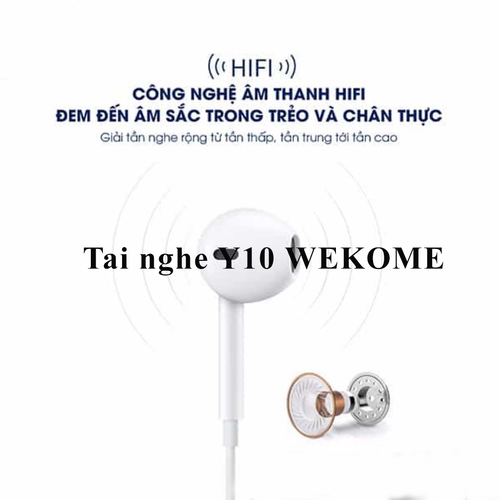 Tai nghe dây WEKOME chính hãng - âm thanh tốt, bền bỉ, nút bấm nhạy, chân cắm 3.5mm y10