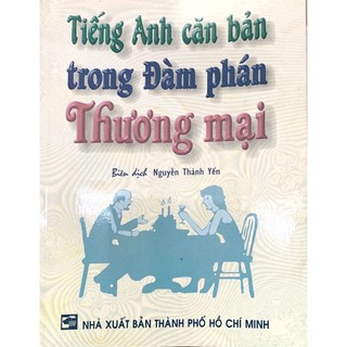 Sách - Tiếng anh căn bản trong đàm phán thương mại