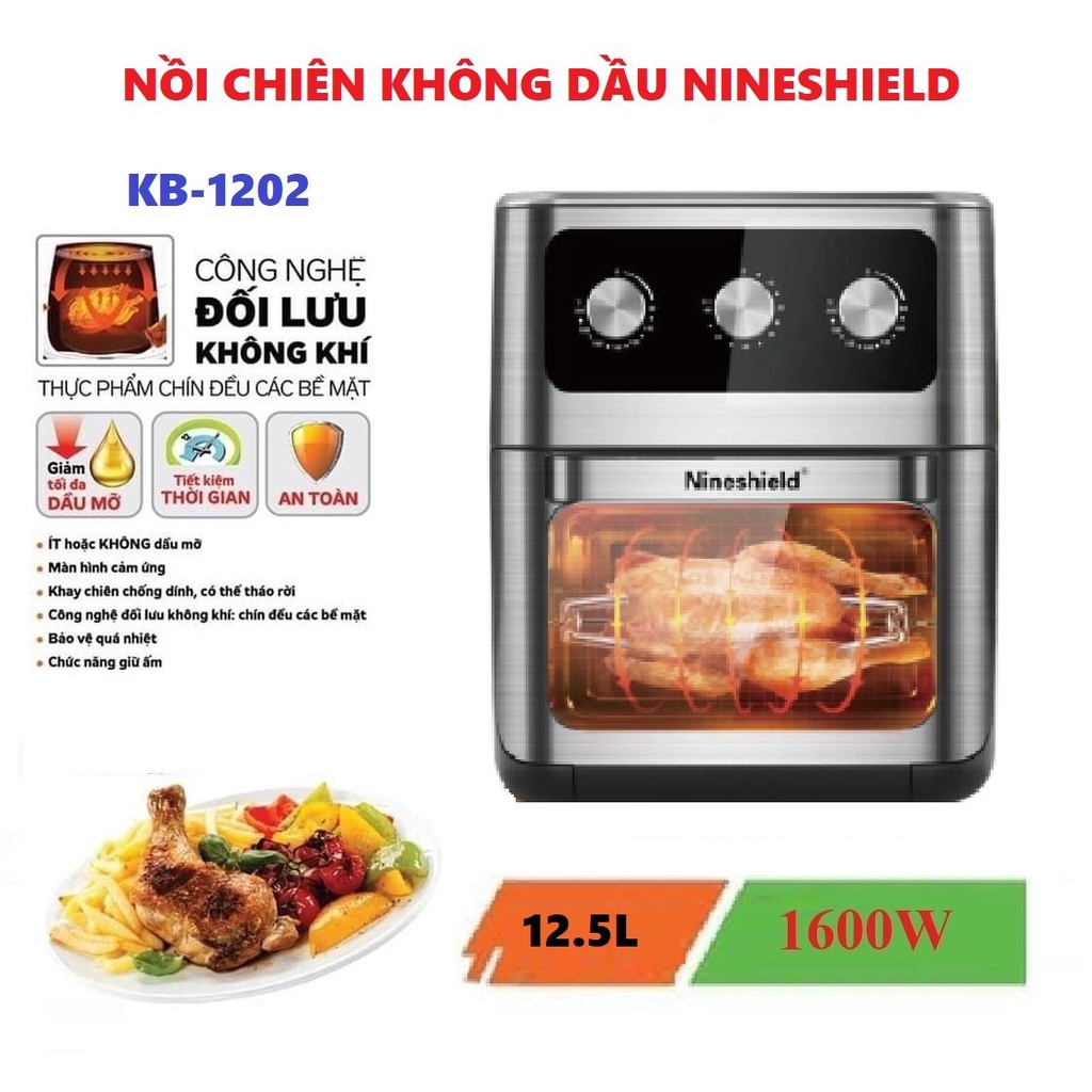Nồi chiên không dầu NINESHIELD 12.5L KB-1202 BẢO HÀNH 1 NĂM