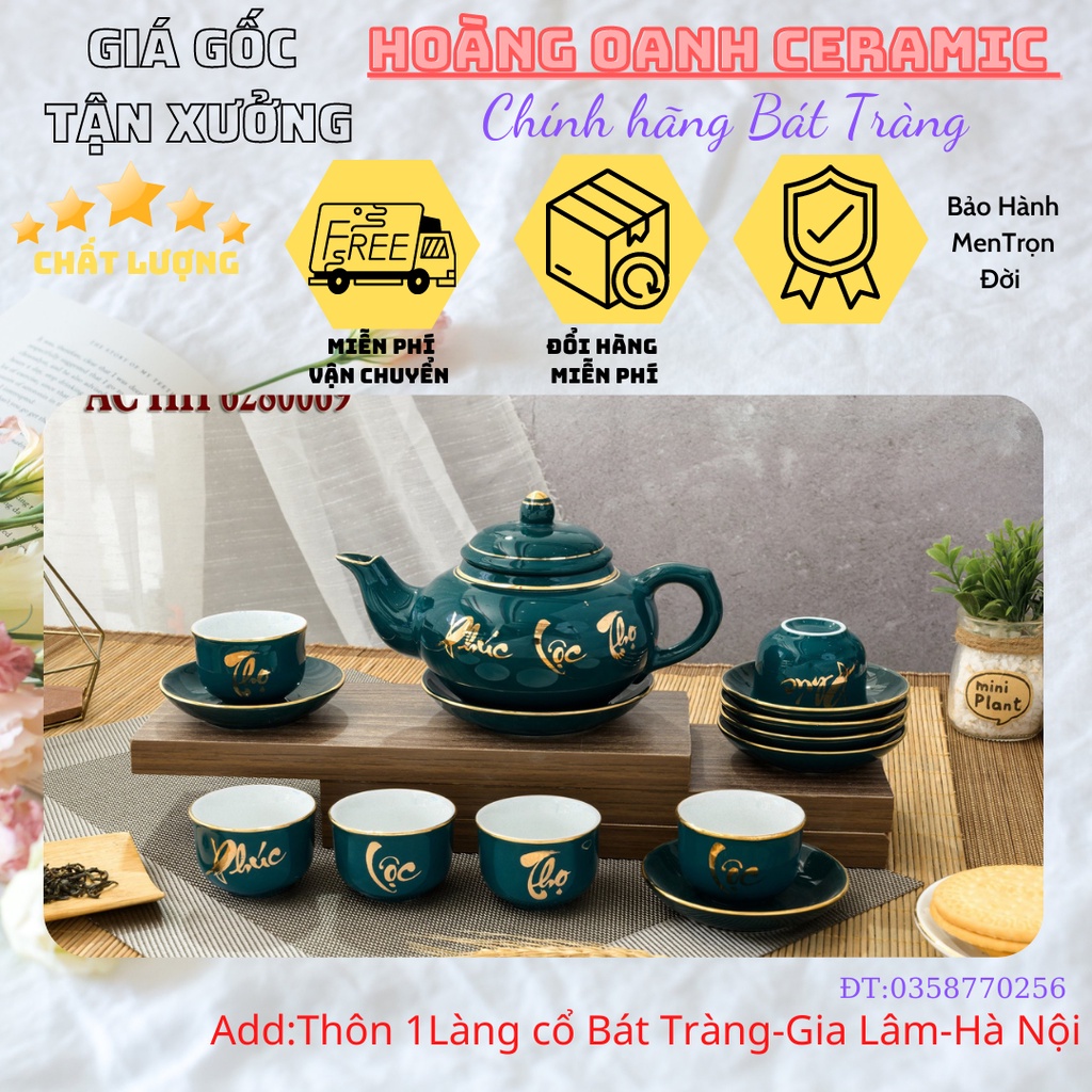 Bộ Ấm Chén Pha Trà Bát Tràng-hàng nhà lò giá tận gốc,men Xanh Lục Bảo vẽ vàng kim Phúc Lộc Thọ, Sen -dáng ấm quả Hồng