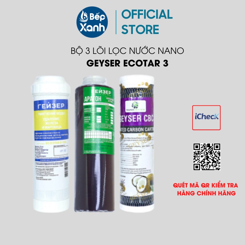 Bộ lõi lọc nước Nano Geyser Ecotar 3 - Nhập khẩu Nga - Hàng Chính Hãng