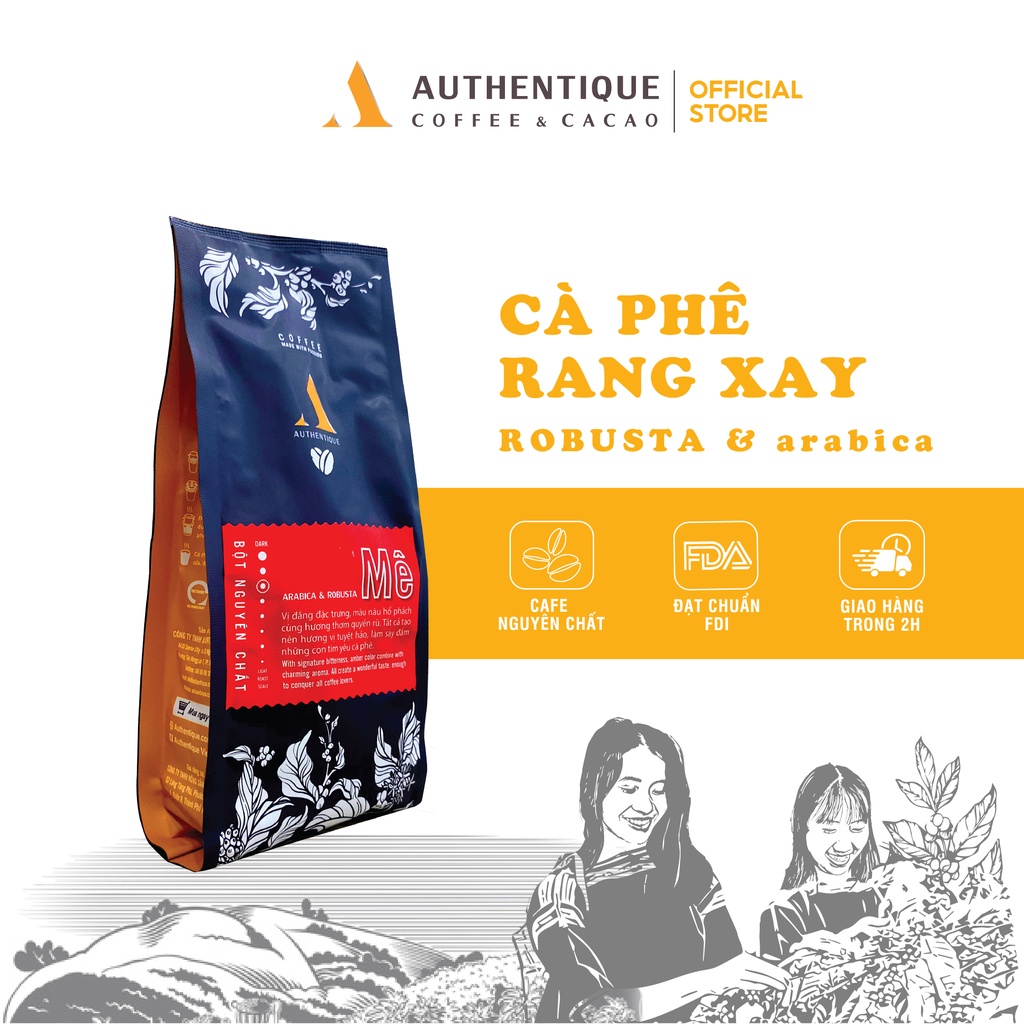 Cà phê Mê 250gr - Robusta & Arabica - Rang xay nguyên chất - Vị đắng vừa, hậu vị dài | Authentique Coffee