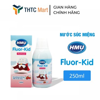 Nước Súc Miệng HMU Fluor Kid Dự Phòng Và Điều Trị Sâu Răng Trẻ Em Từ 2 Tuổi