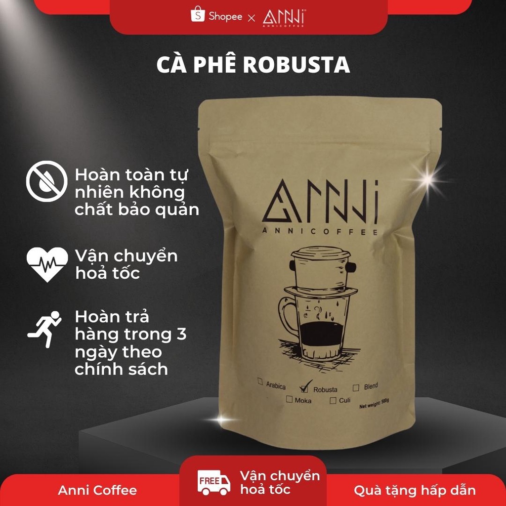 Cà phê Robusta nguyên chất 100% rang mộc vị đắng đậm, nhiều caffeine, không chua gói 500g Anni Coffee