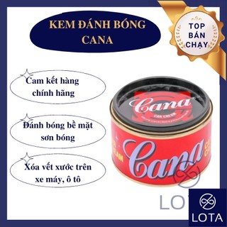 Cana chính hãng hũ lớn 200g xóa vết xước đánh bóng sơn xe máy ô tô oto LOTA SHOP