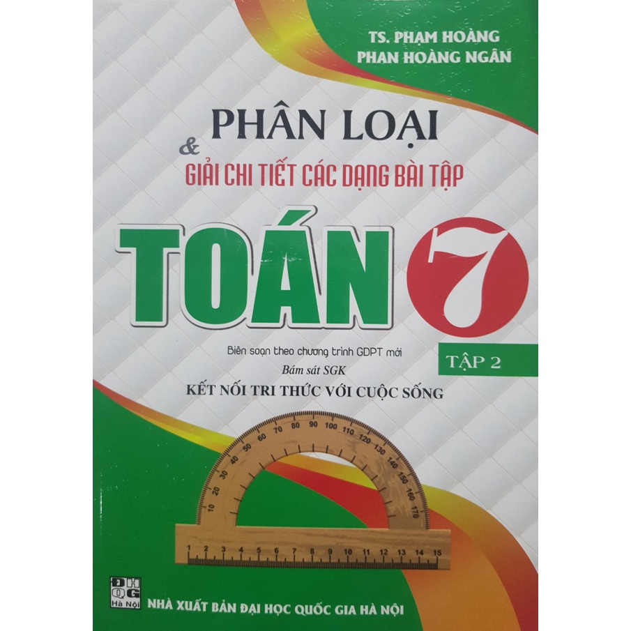 Sách - Phân loại và giải chi tiết các dạng bài tập Toán 7 tập 2 (Bám sát SGK Kết Nối Tri Thức)