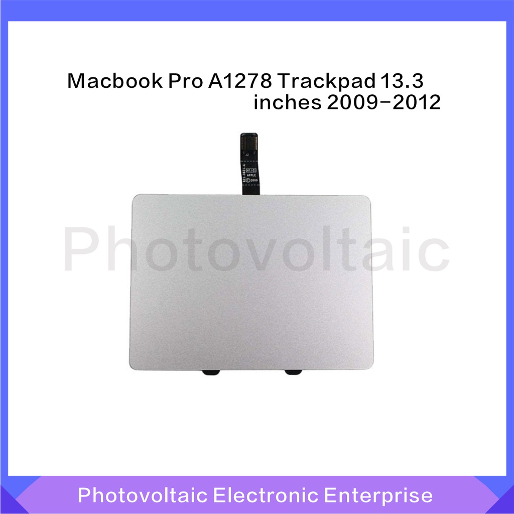 Phụ Kiện A1278 Touchpad 2009 2010 2011 2012 2011 A1254-A Dành Cho MacBook Pro 1278