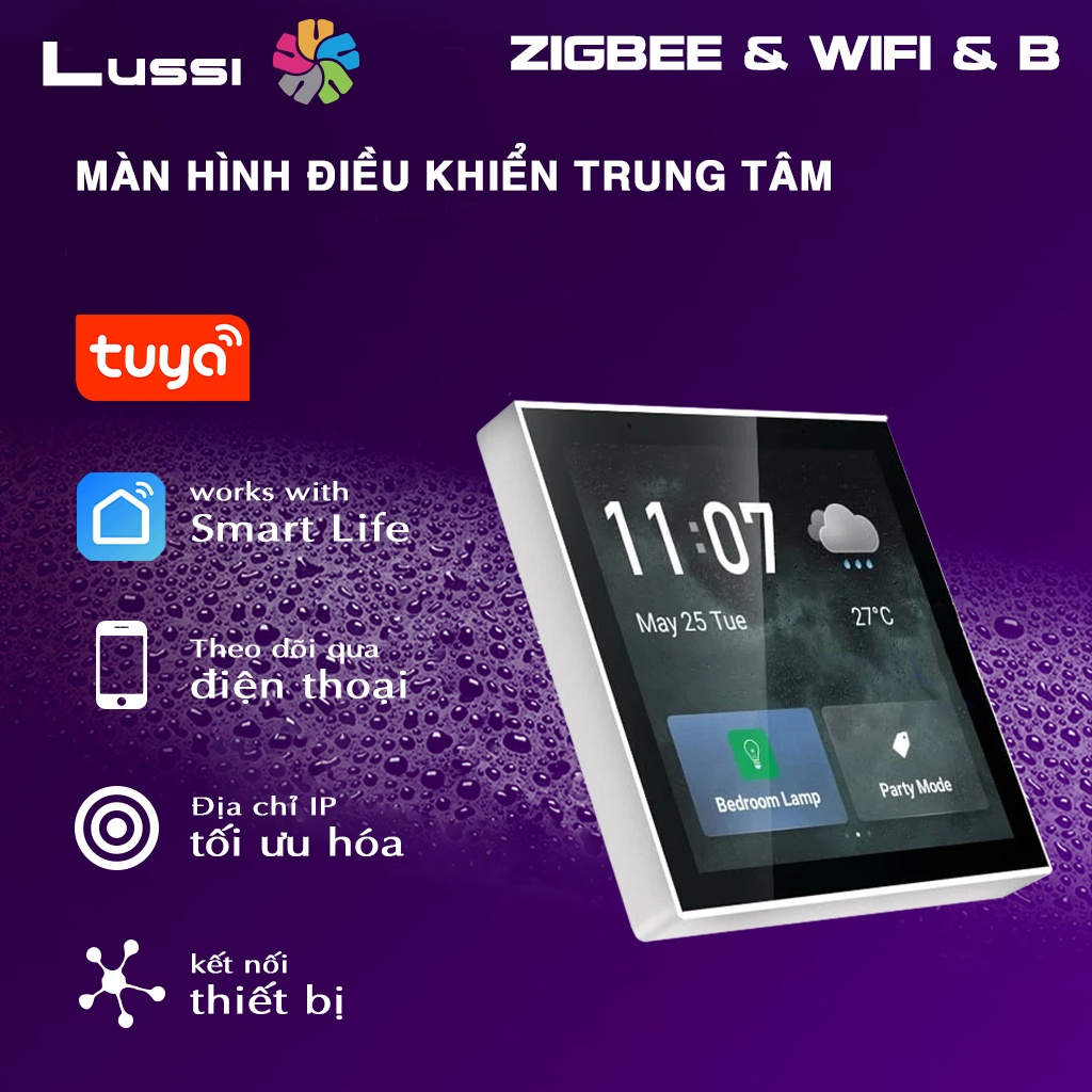 Màn hình điều khiển trung tâm zigbee, lan, bluetooth kết nối các thiết bị thông minh trên nền tảng Tuya
