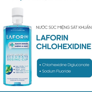 Nước Súc Miệng LAFORIN CHLORHEXIDINE 500ml sát khuẩn răng miệng