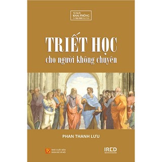 Sách - Triết Học Cho Người Không Chuyên