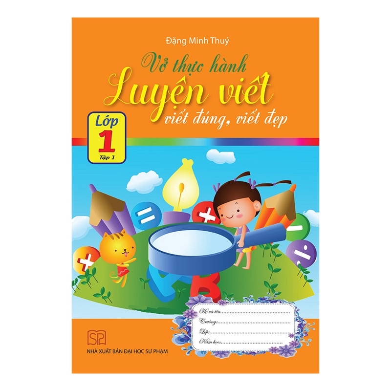 Sách - Vở Thực Hành Luyện Viết, Viết Đúng, Viết Đẹp Lớp 1 - Tập 1