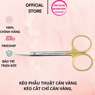 Kéo Phẫu Thuật Cán Vàng, Kéo Cắt Chỉ Cán Vàng, Kẹp Panh Cán Vàng Dùng Trong Tiểu Phẫu