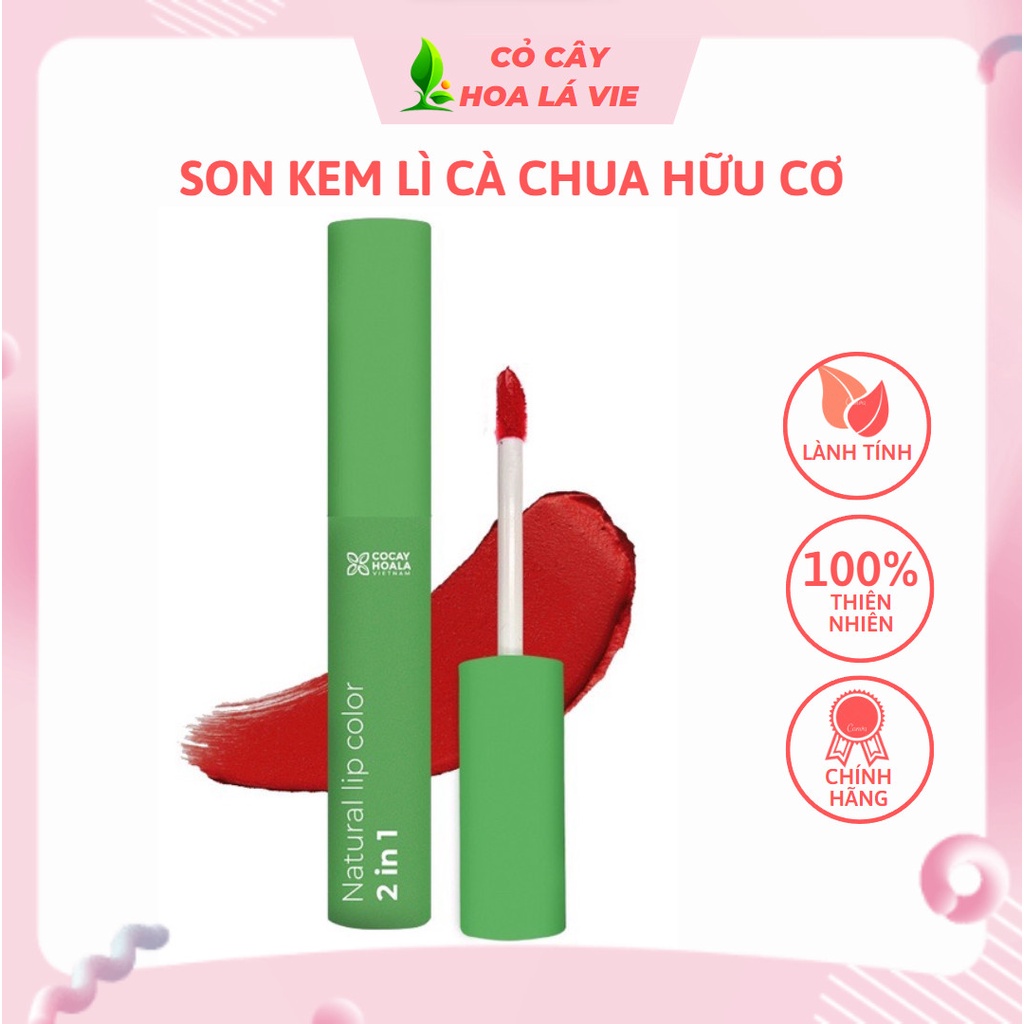 Son kem lì hữu cơ cà chua Cỏ Cây Hoa Lá Mềm mịn lâu trôi - Dưỡng môi 2in1 Bền màu cả ngày - Thỏi 2.5g
