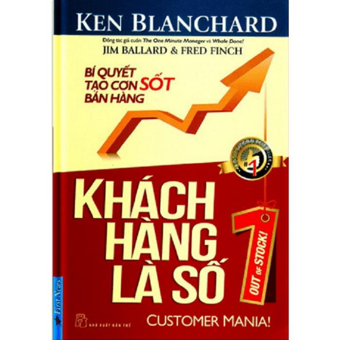 Sách Bí Quyết Tạo Cơn Sốt Bán Hàng - Khách Hàng Là Số Một - First News - BẢN QUYỀN