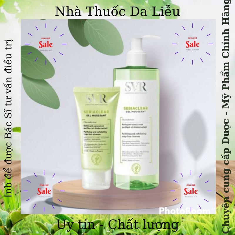 [CHÍNH HÃNG] Sữa Rửa Mặt SVR Cho Da Dầu Mụn - SVR Sebiaclear Gel Moussant 400ml Loại Bỏ Tế Bào Da Ch